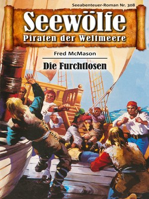 cover image of Seewölfe--Piraten der Weltmeere 308
